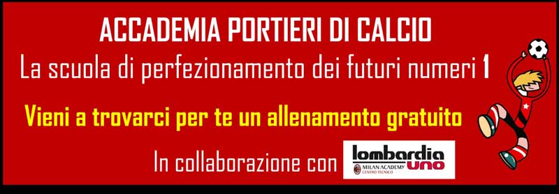 Scuola Calcio Elite Centro Tecnico Milan | Lezioni Corsi Squadre di Lombardia Uno Milano | Accademia Portieri di Calcio .it